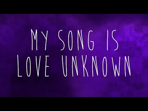 My Song is Love Unknown