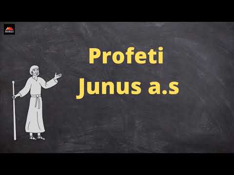 Historia e profetit Junus a.s