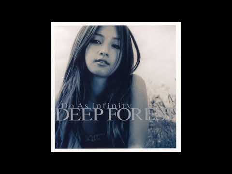Do As Infinity - Fukai Mori ( 深い森)