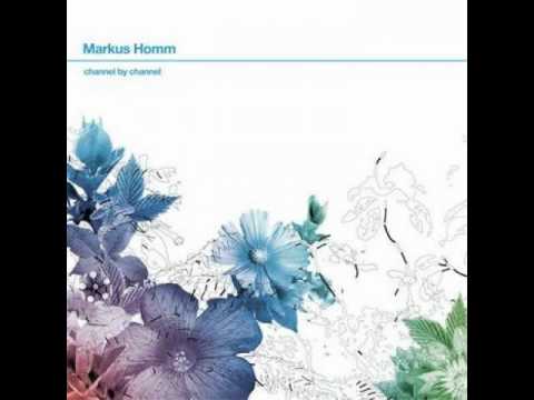 Markus Homm - Channel By Channel