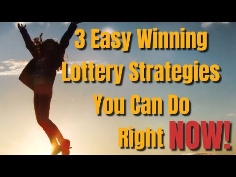 3 Easy Winning Lottery Strategies You Can Do Right NOW!