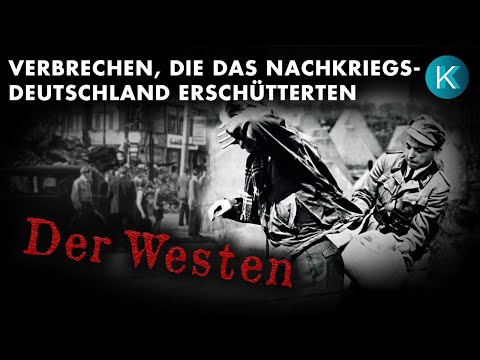 Der Westen: Spektakuläre Kriminalfälle der Nachkriegszeit | TRUE CRIME DOKU [HD] | Krimikollegen