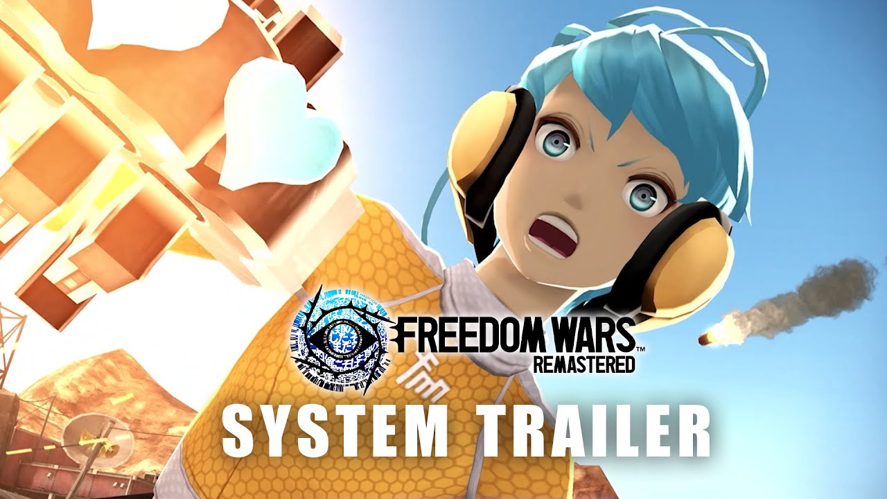 FREEDOM WARS REMASTERED — System Trailer