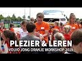 Genieten tijdens leerzame Volvo Jong Oranje Workshop 2019