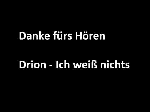 Drion -  Ich weiß nichts