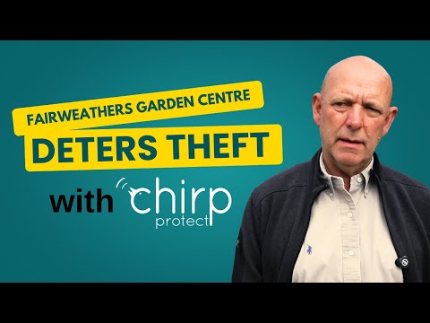 Chirp Protect in Fairweathers Garden Centre