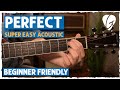 "Perfect" SUPER EASY Acoustic Guitar Lesson + Tutorial | Chords & Strumming w/ Visuals