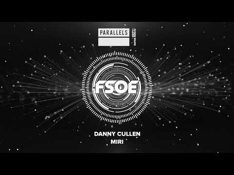 Danny Cullen - Miri (We Are Parallels Vol. 2)