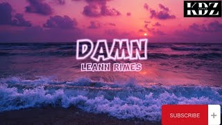 LeAnn Rimes - Damn (Lyrics)