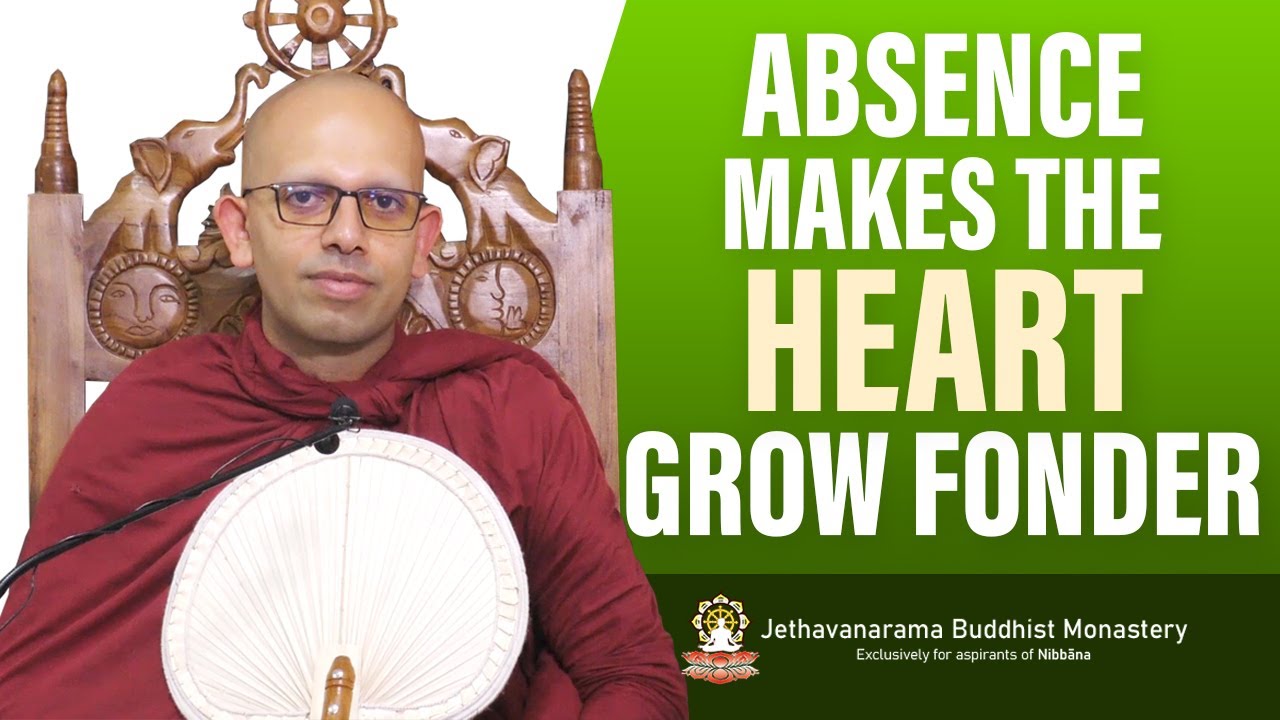 Absence makes the heart grow fonder