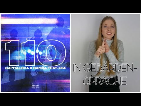 110 - Capital Bra, LEA & Samra (in Gebärdensprache)| Cindy Klink