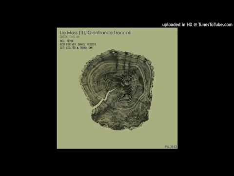 Lio Mass (IT), Gianfranco Troccoli - Check This Ah (Original Mix)