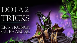 Dota 2 Tricks - Rubick Cliff Abuse