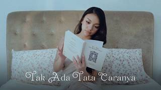 Lirik Lagu Tak Ada Tata Caranya - Naura Ayu: Untuk Hidup Di Dunia Ini Kali Pertama Ku Di Bumi