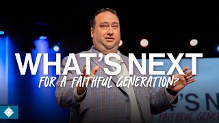 What's Next / Pastor Kevin Deyerle / 10-19-2025 Second Service