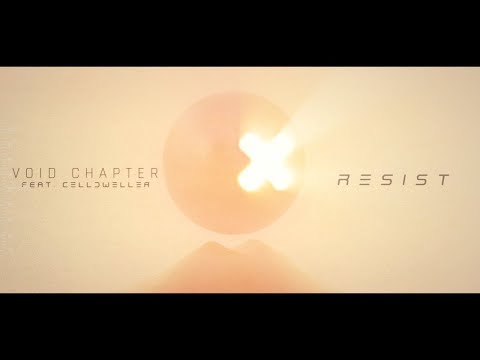 Void Chapter - Resist (feat. Celldweller) [Official Lyric Video]