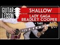 Shallow Guitar Tutorial - Lady Gaga Bradley Cooper Guitar Lesson 🎸|No Capo + Fingerpicking + Cover|