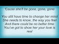 Gary Allan - Don't Leave Her Lonely Too Long Lyrics