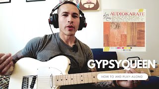 Audio Karate - How to play Gypsyqueen on guitar.
