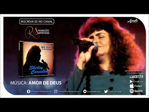 Shirley Carvalhaes - O Amor de Deus (AO VIVO)