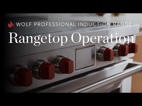 Wolf Professional Induction Range - Rangetop Operation