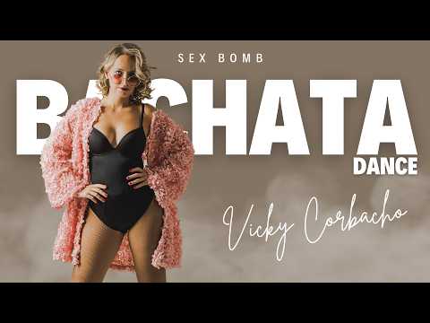Vicky Corbacho - SEX BOMB #bachata #dance