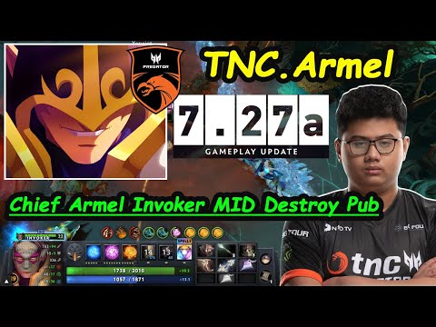 TNC Armel -  [Invoker] Sir Chief 10K MMR Skill play Midlane Destroy Ranked Dota 2 pro Gameplay