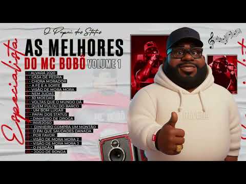 As Melhores do Mc Bobô - VOLUME 1