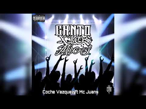 Coche Vazquez - Canto X Los Mios - Feat MC Juans(Video Liryck) Desde El Celular Vol.2