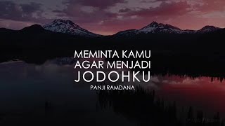 Download lagu Meminta Kamu Agar Menjadi Jodohku - Melody Dalam Puisi Panji Ramdana mp3