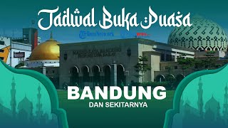 Jadwal Buka Puasa Ramadan Hari Ini 17 April 2021 untuk Wilayah Bandung dan Sekitarnya Versi Kemenag