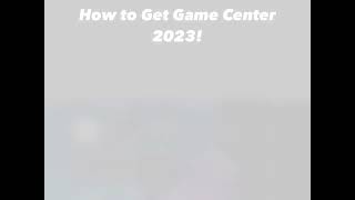 How to Get The Game Center in 2023 (iOS/iPadOS 16)