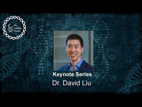 CSHL Keynote, Dr. David Liu, Broad Institute of Harvard and MIT
