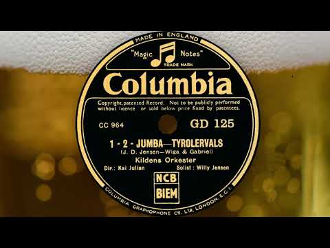 1 - 2 Jumba - Tyrolervals - Kildens Orkester - 1938