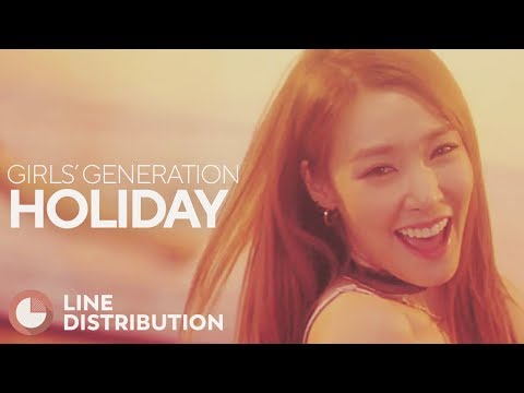 GIRLS' GENERATION - Holiday (Line Distribution)