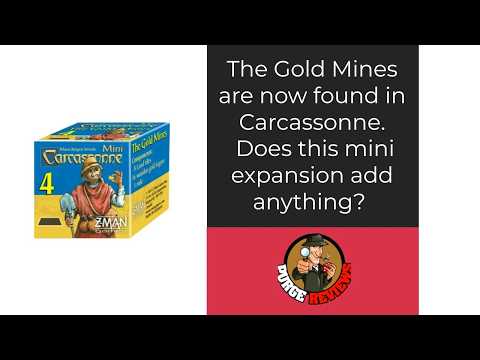 The Purge: #5567 Carcassonne: The Gold Mines: There are gold in those hills!