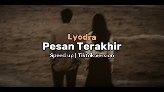 Download lagu Lyodra - Pesan Terakhir Tiktok version mp3