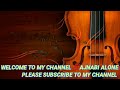 Main Dil Ki Dil Mein Rakhataoon Bas Yahi Mera Dosh HaiMain Dil Ki Dil Mein Rakhata Please Subscribe
