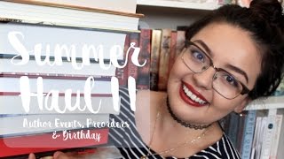 Summer Haul (Part II) | Author Events, Preorders &amp; Birthday  [CC]
