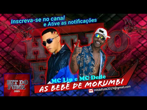 MC Lipi e MC Dede - As Bebê de Morumbi  (DJ RB) Áudio Oficial 2019