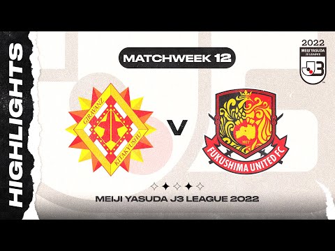 Giravanz Kitakyushu 1-1 Fukushima United FC | Matchweek 12 | 2022 MEIJI YASUDA J3 LEAGUE