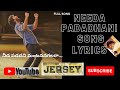 Needa Padadhani  Telugu Lyrics Song |Jersey Movie Song |Nani Telugu Songs @mixedmusicstudio123