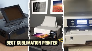 7 Best Sublimation Printers 2026! Print Like a Pro