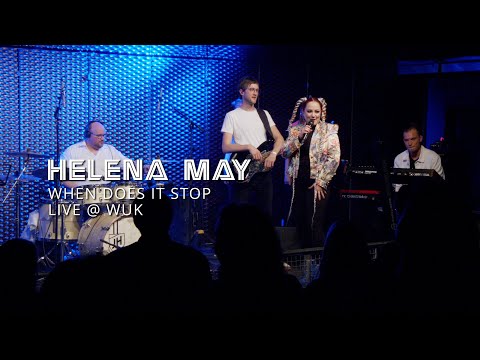 Helena May - When Does It Stop? (Live at WUK, Vienna)