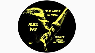 The World Is Mine (I Don&#39;t Know Anything) | 2010 | Full Album