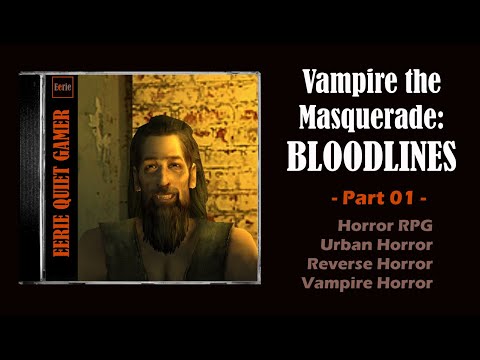 VAMPIRE BLOODLINES: Chapter One (Clan Quest mod) Longplay No Commentary