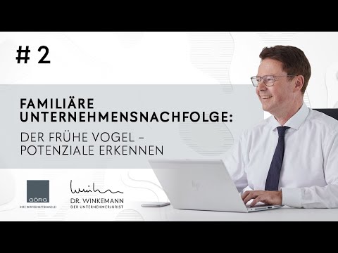 Der Unternehmerjurist - #2 Familiäre Unternehmensnachfolge: Der frühe Vogel - Potenziale erkennen