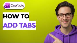 How to Add Tabs in OneNote [2026 Full Guide]