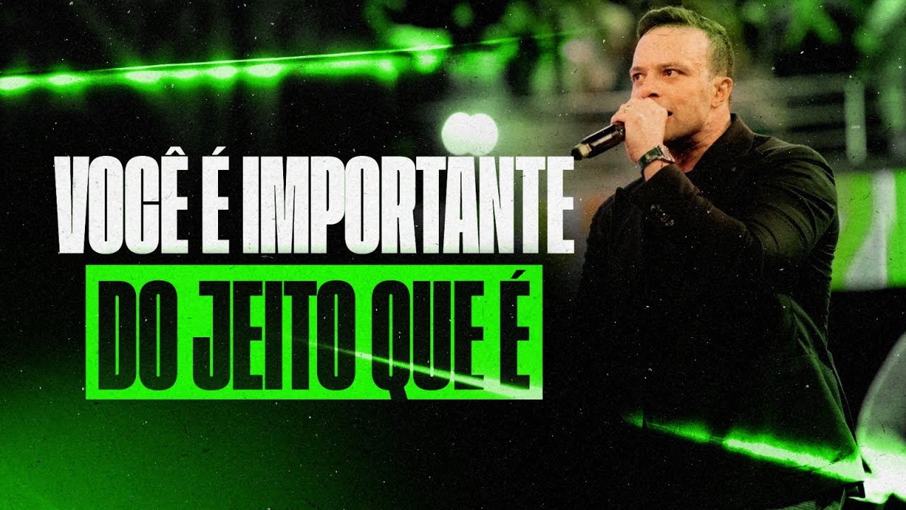 VOCÊ É IMPORTANTE DO JEITO QUE É | Eduardo Gonçalves