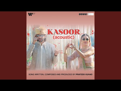 Poster कसूर Kasoor lyrics in Hindi – Dhamaka | Prateek Kuhad